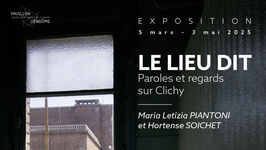 Exposition Le lieu dit au Pavillon Vendôme