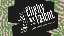 Clichy a du Talent 2025 : Exposition "Attention talents !"