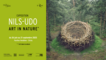 Exposition : Nils-Udo « Art in nature »