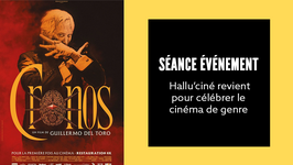 Hallu'Ciné « Cronos »