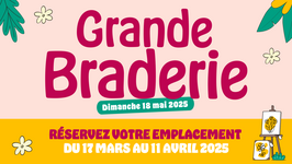 Grande braderie - inscriptions 2025